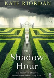 The Shadow Hour (Kate Riordan)