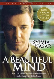 A Beautiful Mind (Sylvia Nasar)