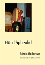 Hotel Splendid (Marie Redonnet)