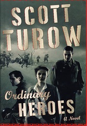 Ordinary Heroes (Scott Turow)