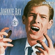 Cry - Johnnie Ray