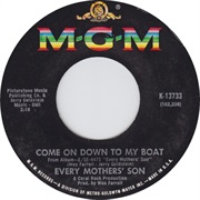 Come on Down to My Boat - Every Mother's Son
