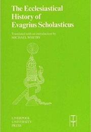 Ecclesiastical History (Evagrius Scholasticus)