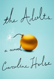 The Adults (Caroline Hulse)