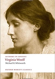 Virginia Woolf: Authors in Context (Michael H. Whitworth)