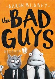 The Bad Guys (Aaron Blabey)