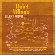 Quiet Village - Silent Movie (2008)