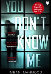 You Don't Know Me (Imran Mahmood)