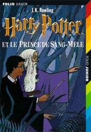 Harry Potter Et Le Prince De Sang Mêlé (J. K. Rowling)