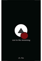Rest in the Mourning (R.H. Sin)