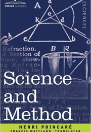 Science and Method (Jules Henri Poincaré)