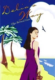 Delia's Way (Olga Berrocal Essex)