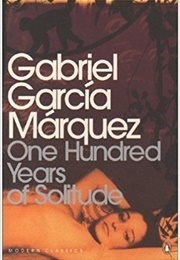 One Hundred Years of Solitude (Gabriel García Márquez, Tr. Gregory Rabassa)