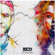 I Want You to Know Feat. Selena Gomez - Zedd