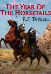 The Year of the Horsetails (R.F. Tapsell)