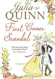 First Comes Scandal (Rokesbys 4) (Julia Quinn)