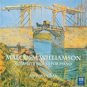 Malcolm Williamson - Piano Works