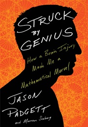 Struck by Genius (Jason Padgett)