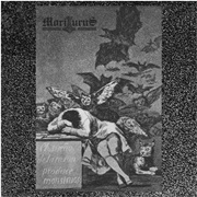 Moriturus - Gdy Rozum Śpi, Budzą Się Demony