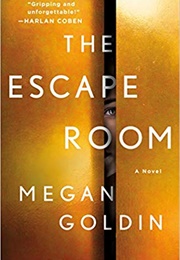 The Escape Room (Megan Goldin)