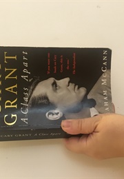 Cary Grant a Class Apart (Graham McCann)