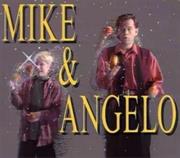 Mike and Angelo