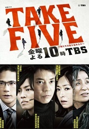 Take Five ~ Oretachi Wa Ai Wo Nusumeru Ka (2013)