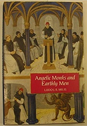 Angelic Monks and Earthly Men (Ludo Milis)