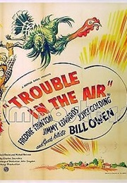 Trouble in the Air (1948)