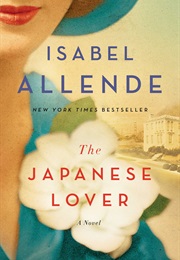 The Japanese Lover (Isabel Allende)