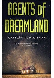 Agents of Dreamland (Kiernan)