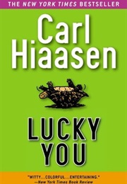 Lucky You (Carl Hiaasen)