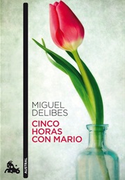 Five Hours With Mario (Miguel Delibes)