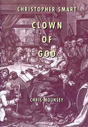 Christopher Smart - Clown of God (Chris Mounsey)