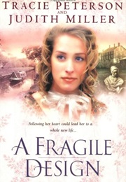 A Fragile Design (Peterson and Miller)