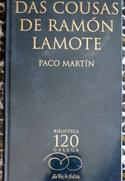 Das Cousas De Ramón Lamote (Paco Martín)