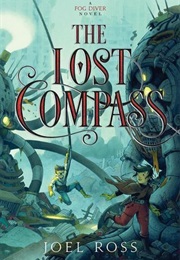 The Lost Compass (Joel N. Ross)