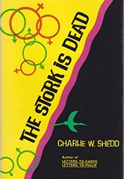 The Stork Is Dead (Charlie W Shedd)