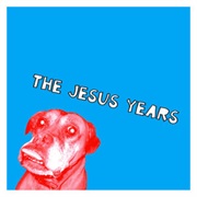 The Jesus Years	– Are Matthew, Mark, Luke and John (2004)