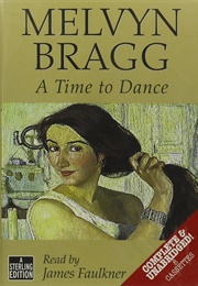 A Time to Dance (Melvyn Bragg)