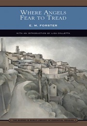 Where Angels Fear to Tread (E.M. Forster)