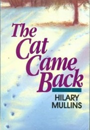The Cat Came Back (Hilary Mullins)