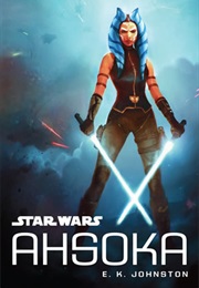 Star Wars: Ahsoka (E. K. Johnston)