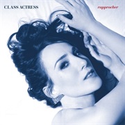 Class Actress- Rapprocher