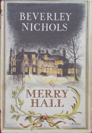 Merry Hall (Beverley Nichols)