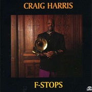 F-Stops – Craig Harris (Soul Note, 1993)
