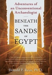 Beneath the Sands of Egypt (Donald P. Ryan)