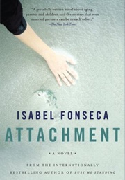 Attachment (Isabel Fonseca)