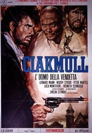 Ciakmull - L'uomo Della Vendetta