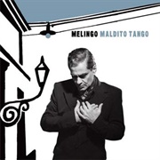 Maldito Tango – Daniel Melingo (2008)